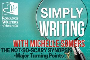 SIMPLY WRITING - The Not-So-Scary Synopsis - Major Turning Points